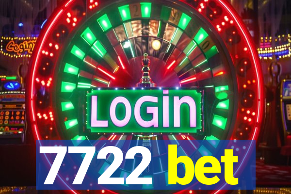 7722 bet